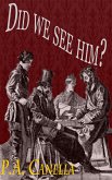 Did We See Him? (The timely adventures of Charles Palmerston, #1) (eBook, ePUB)