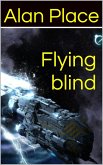 Flying Blind (Forgestriker, #5) (eBook, ePUB)