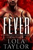 Fever (Blood Moon Rising, #1) (eBook, ePUB)