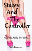 Stacey And The Controller (Erotic Love Stories, #3) (eBook, ePUB) Stacey And The Controller (Erotic Love Stories, #3) (eBook, ePUB)