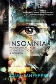 Insomnia: Paranormal Tales, Science Fiction, and Horror (eBook, ePUB)