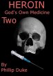 Heroin Horror God's Own Medicine Two... - Bild 1