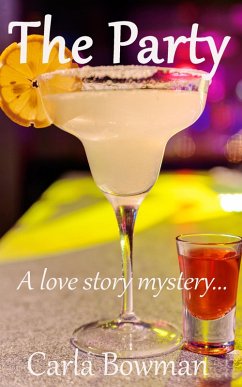 Cover The Party - A Love Story Mystery. (eBook, ePUB)