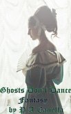 Ghosts Don't Dance (eBook, ePUB)
