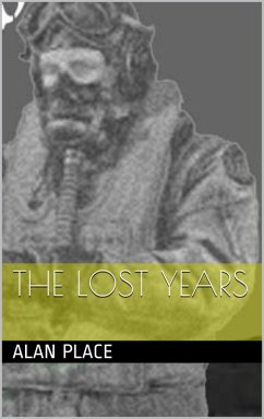 The Lost Years (eBook, ePUB) - Place, Alan