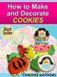 How to Make and Decorate Cookies (Cake... - Bild 1