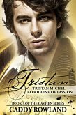 Tristan Michel: Bloodline of Passion (The Gastien Series, #3) (eBook, ePUB)