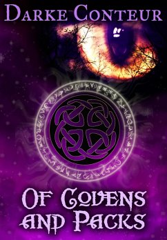 Of Covens and Packs (eBook, ePUB) - Conteur, Darke