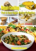 Delicious Vegan Snack Recipes (Vegan Cooking Fast & Easy Recipe Collection, #5) (eBook, ePUB)