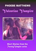 Valentine Vampire (Turning Vampire stories, #1) (eBook, ePUB)