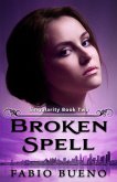 Broken Spell (Singularity - The Modern Witches, #2) (eBook, ePUB)