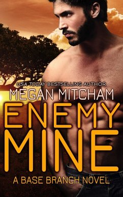 Enemy Mine (The Base Branch Series, #1) (eBook, ePUB) - Mitcham, Megan
