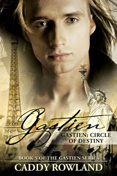 Cover Gastien: Circle of Destiny (The Gastien Series, #5) (eBook, ePUB)