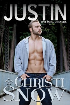 Justin (Male Model Chronicles, #1) (eBook, ePUB) - Snow, Christi