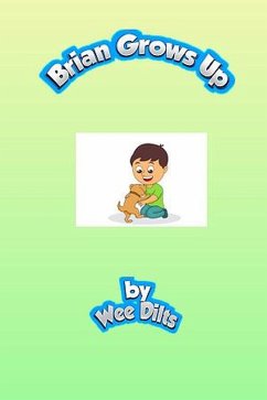 Brian Grows Up (eBook, ePUB) - Dilts, Wee