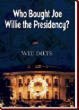 Who Bought Joe Willie the Presidency?... - Bild 1