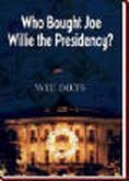 Who Bought Joe Willie the Presidency? (eBook, ePUB)