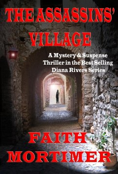 The Assassins' Village (#1 Diana Rivers Murder Mystery series) (eBook, ePUB) Cover The Assassins' Village (#1 Diana Rivers Murder Mystery series) (eBook, ePUB)