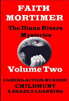 Cover The Diana Rivers Mysteries - Volume Two (The Diana Rivers Mysteries Collection, #2) (eBook, ePUB)