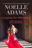 Stripping the Billionaire (Heirs of Damon, #4) (eBook, ePUB)