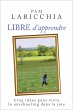 Libre d'apprendre : Cinq idées pour... - Bild 1