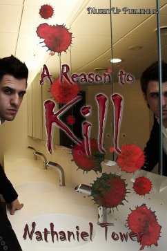 Reason to Kill (eBook, ePUB) - Tower, Nathaniel