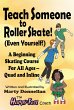 Teach Someone to Roller Skate - Even... - Bild 1