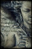 The Evangeline Heresy (eBook, ePUB)