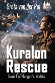 Kuralon Rescue (Morgan Selwood, #3) (eBook, ePUB) Kuralon Rescue (Morgan Selwood, #3) (eBook, ePUB)