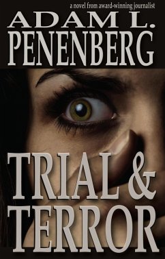 Trial and Terror (eBook, ePUB) - Penenberg, Adam L.