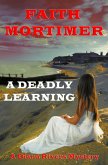 A Deadly Learning (The "Diana Rivers" Mysteries, #6) (eBook, ePUB) A Deadly Learning (The "Diana Rivers" Mysteries, #6) (eBook, ePUB)