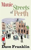 Manic Streets of Perth (eBook, ePUB)