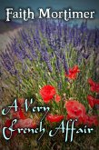 A Very French Affair (eBook, ePUB) A Very French Affair (eBook, ePUB)