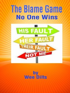 The Blame Game (eBook, ePUB) - Dilts, Wee