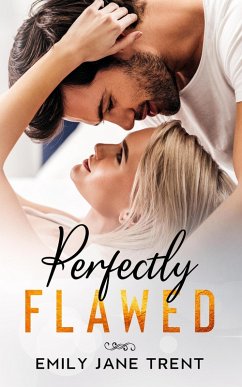 Cover Perfectly Flawed (Sexy & Dangerous, #3) (eBook, ePUB)