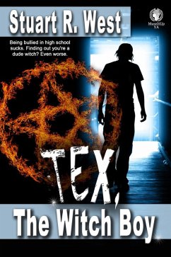 Tex, the Witch Boy (eBook, ePUB) - West, Stuart R.