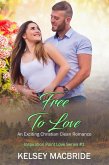 Free to Love: An Exciting Christian Clean Romance (Inspiration Point Series, #1) (eBook, ePUB)