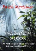 The Bamboo Mirror - An Anthology of Short Mysteries (eBook, ePUB)