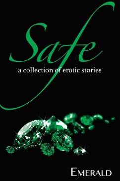 Cover Safe: A Collection of Erotic Stories (eBook, ePUB)