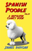 Spanish Poodle (Napoleon Clancy Books, #4) (eBook, ePUB)