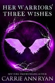 Her Warriors' Three Wishes (Dante's Circle, #2) (eBook, ePUB)