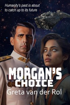 Morgan's Choice (Morgan Selwood, #1) (eBook, ePUB) - Rol, Greta Van Der