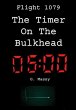 Flight 1079: The Timer On The Bulkhead... - Bild 1
