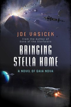 Bringing Stella Home (Gaia Nova) (eBook, ePUB) - Vasicek, Joe