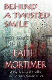 Behind A Twisted Smile (Dark Minds, #2) (eBook, ePUB)