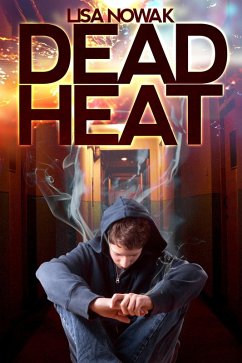 Dead Heat (eBook, ePUB) - Nowak, Lisa Dead Heat (eBook, ePUB) - Nowak, Lisa