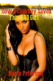 How A Cowboy Saved This Bad Girl 2 (eBook, ePUB)