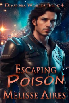 Cover Escaping Poison (Diaspora Worlds, #4) (eBook, ePUB)