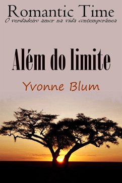 Além do limite - Romantic Time 3 (eBook, ePUB) - Blum, Yvonne