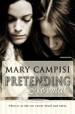 Pretending Normal (eBook, ePUB) Pretending Normal (eBook, ePUB)